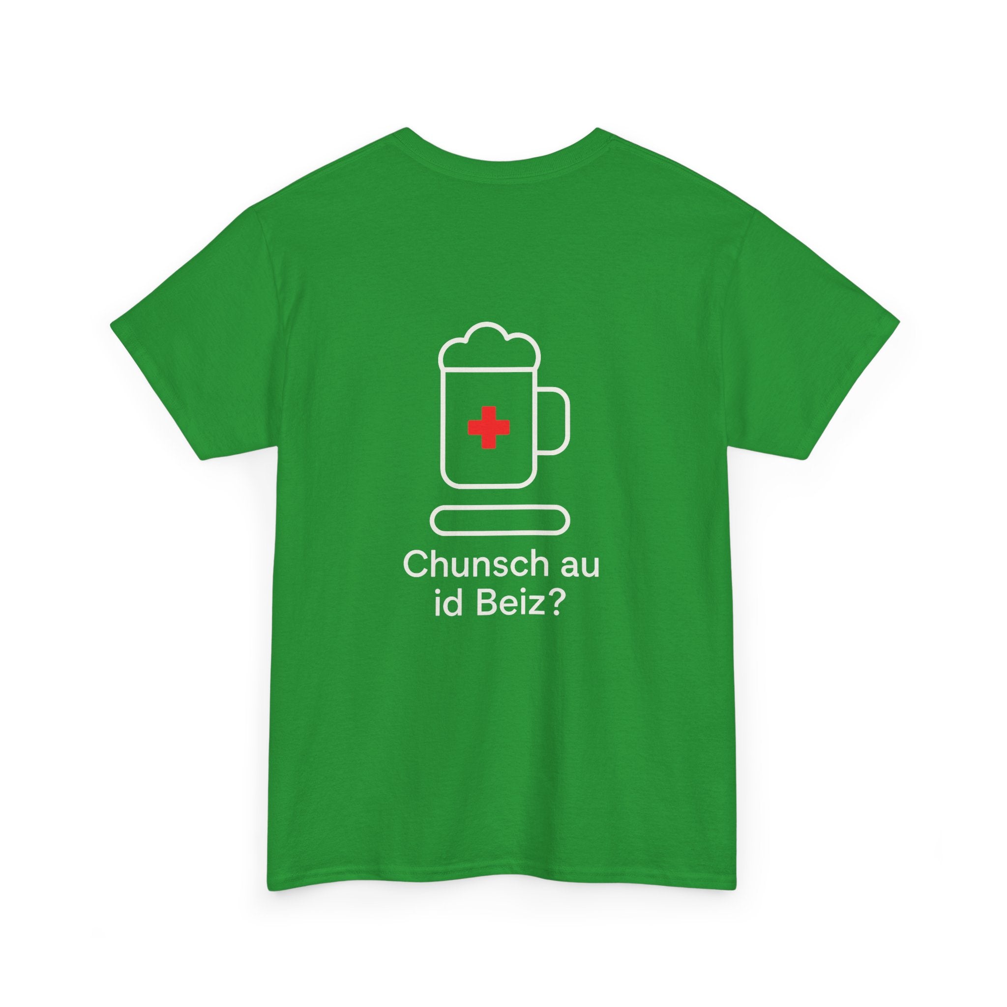 Chunsch au id Beiz? – Schweizer Dialekt Humor T-Shirt