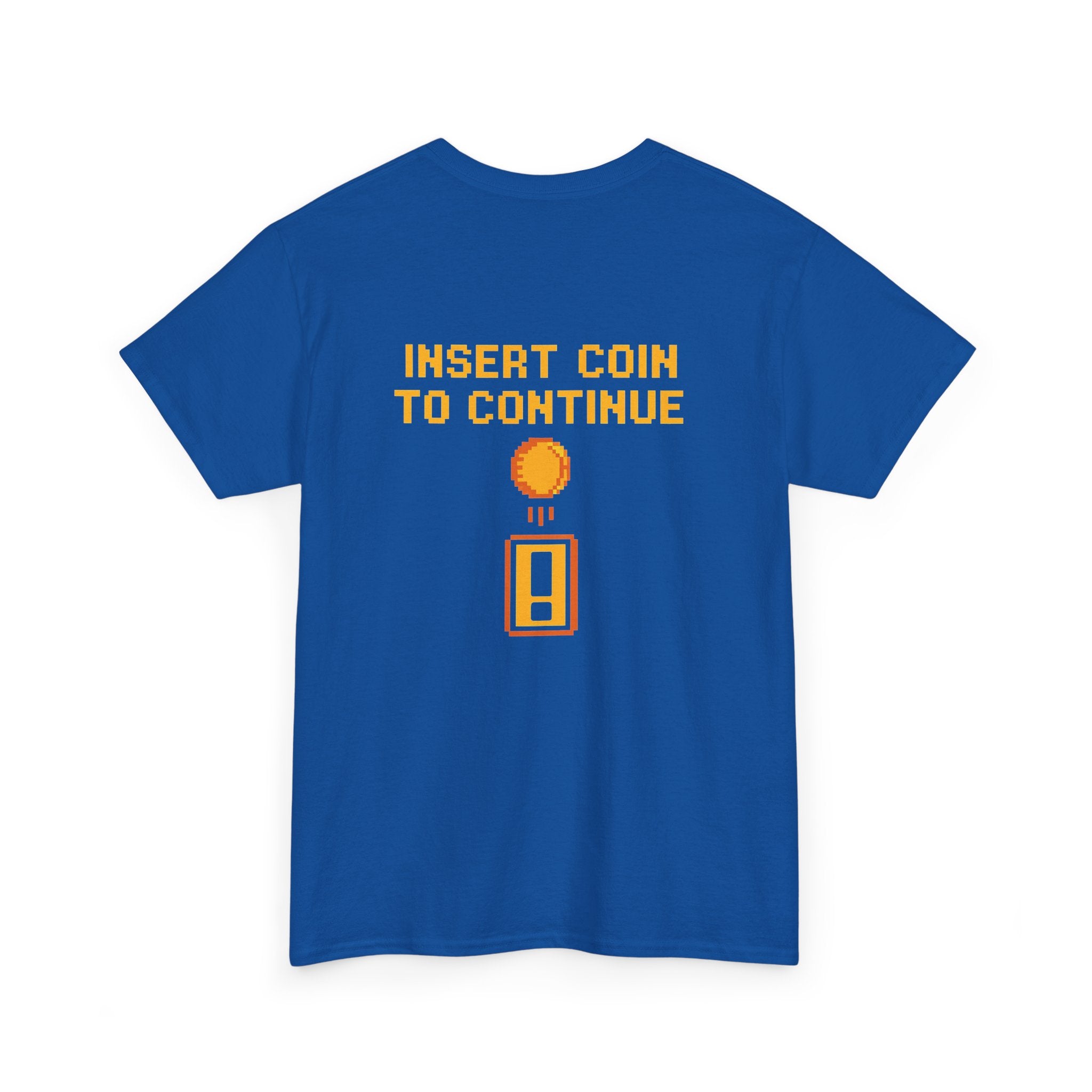 Insert Coin to Continue – Retro Arcade Gamer T-Shirt