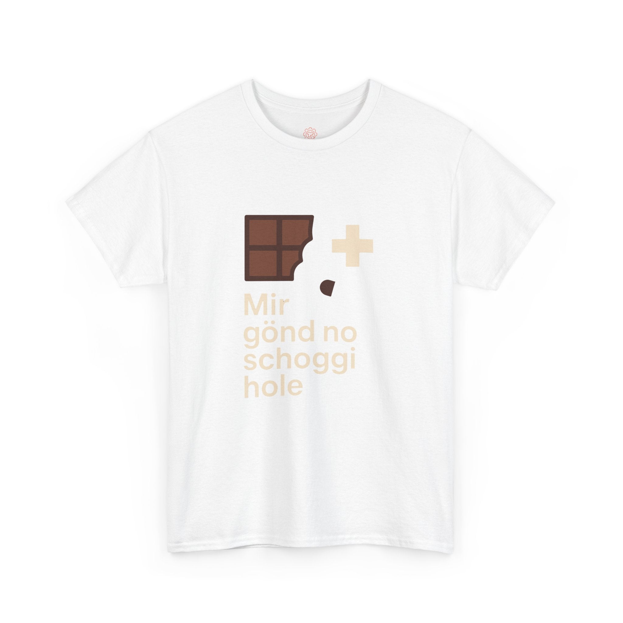 Mir gönd no Schoggi hole – Schweizer Humor T-Shirt