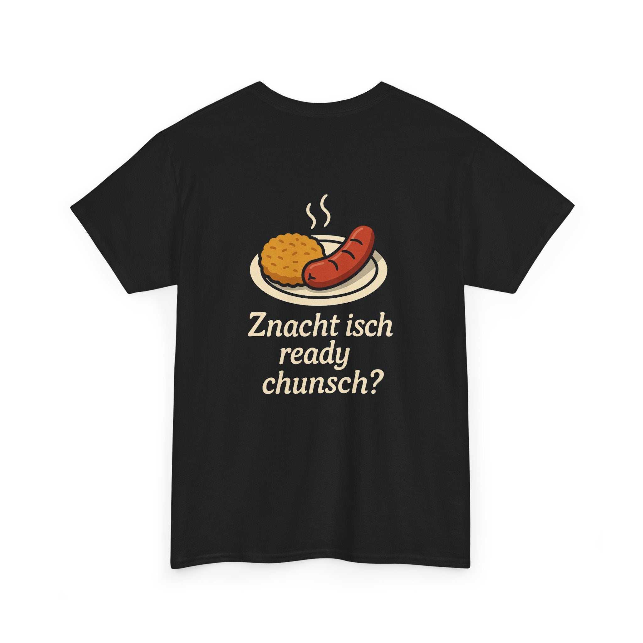 Znacht isch ready – Dialekt Humor T-Shirt