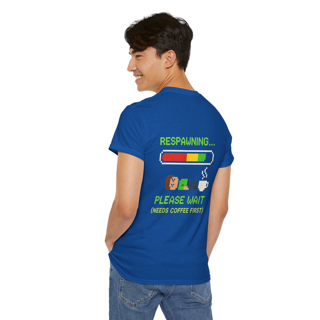 Respawning… Please Wait – Gamer Kaffee Meme T-Shirt